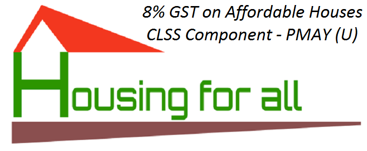 All facets of GST rate cut from 12% to 8% on affordable homes