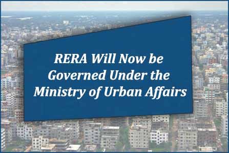 RERA will now be governed under the Ministry of Urban Affairs