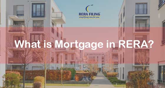 What is Mortgage in RERA?