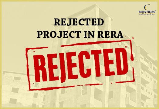 How to save your project from getting rejected from RERA authority?