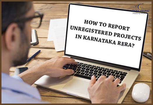 How to report unregistered projects in Karnataka RERA?