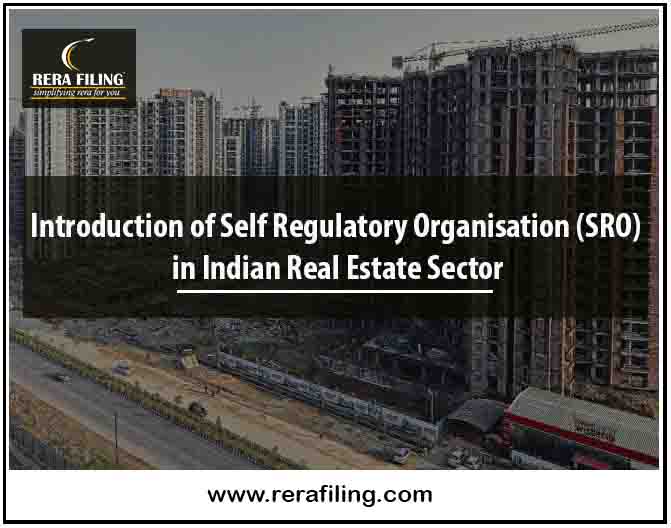 Introduction of Self Regulatory Organisation (SRO) in Indian Real Estate Sector