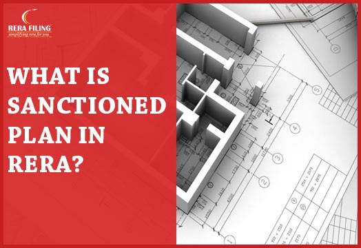 What is Sanctioned plan in RERA?