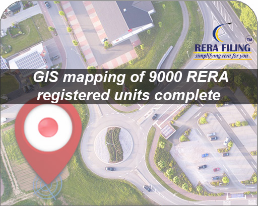 GIS mapping of 9000 RERA registered units complete